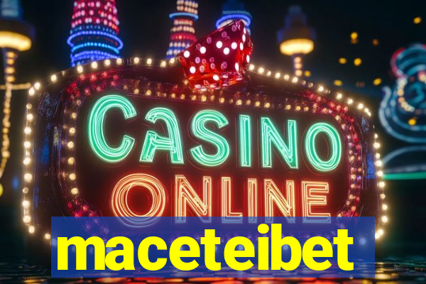 maceteibet