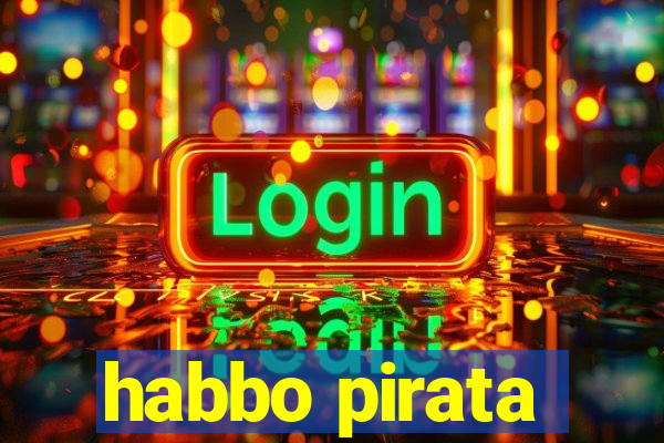 habbo pirata