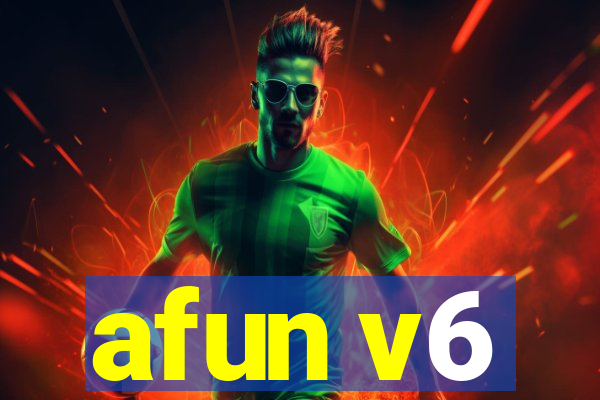 afun v6