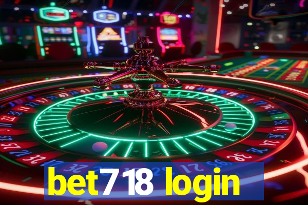 bet718 login