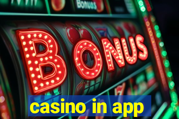 casino in app