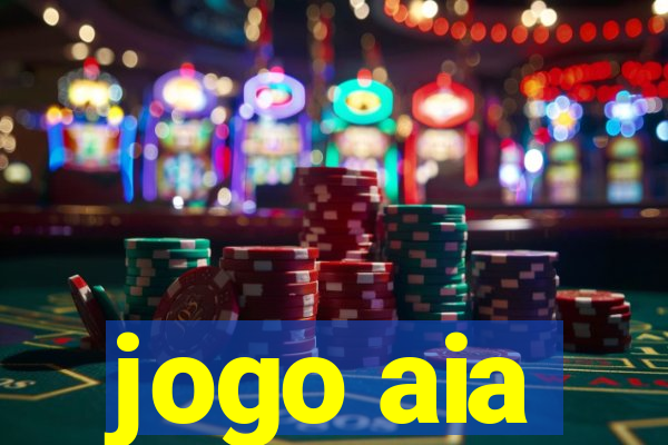 jogo aia