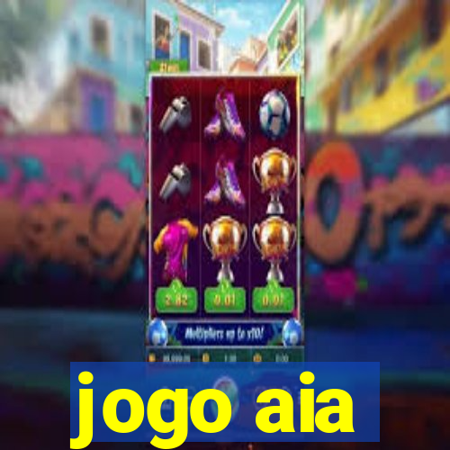 jogo aia