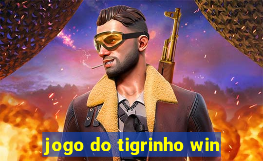 jogo do tigrinho win