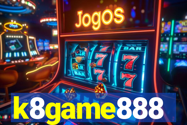 k8game888