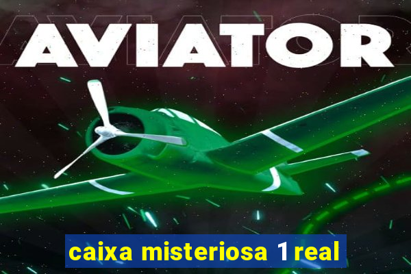 caixa misteriosa 1 real