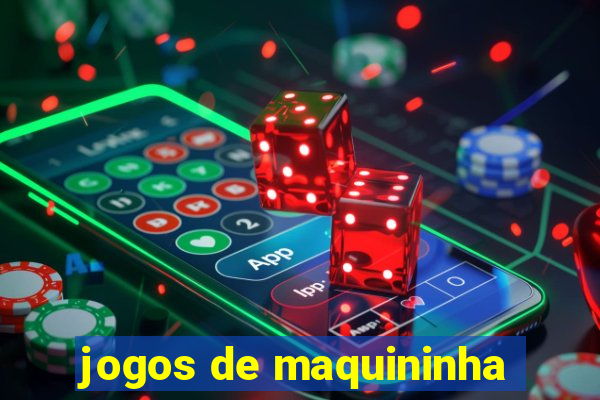 jogos de maquininha