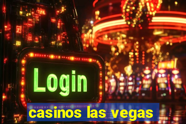 casinos las vegas