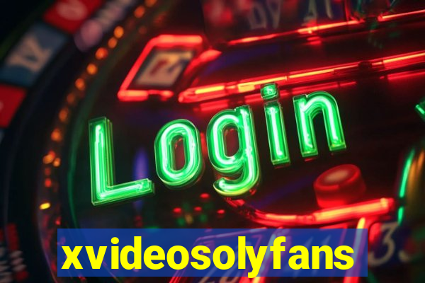 xvideosolyfans