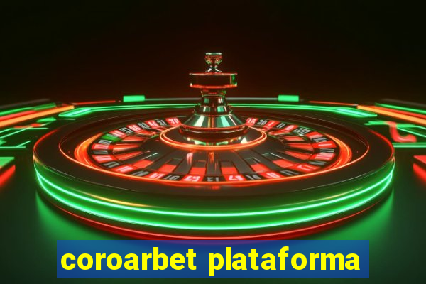 coroarbet plataforma