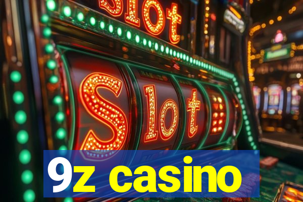 9z casino