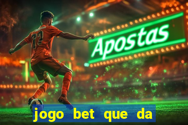 jogo bet que da bonus no cadastro