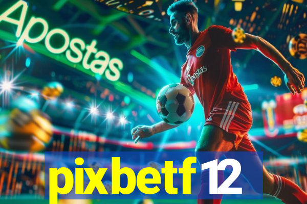 pixbetf12