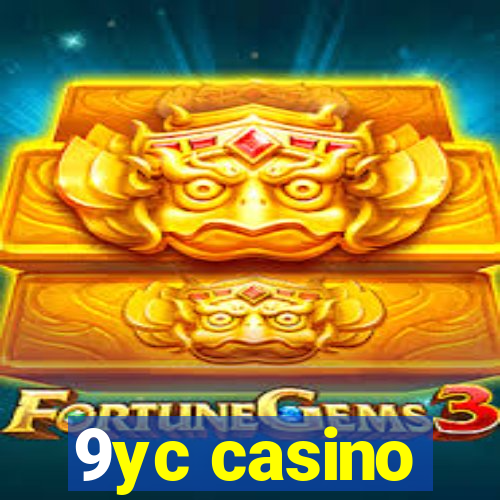 9yc casino