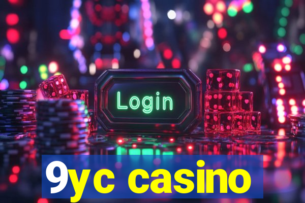 9yc casino