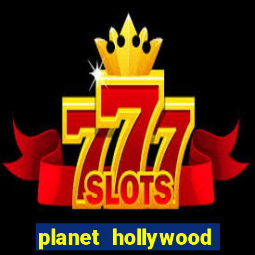 planet hollywood resort and casino in las vegas