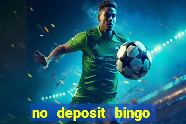 no deposit bingo sites uk