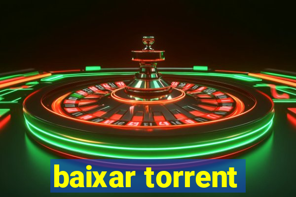 baixar torrent