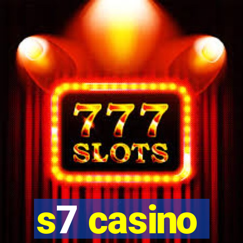 s7 casino