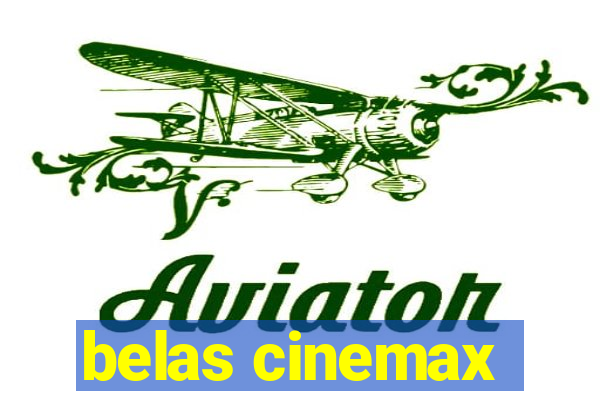 belas cinemax