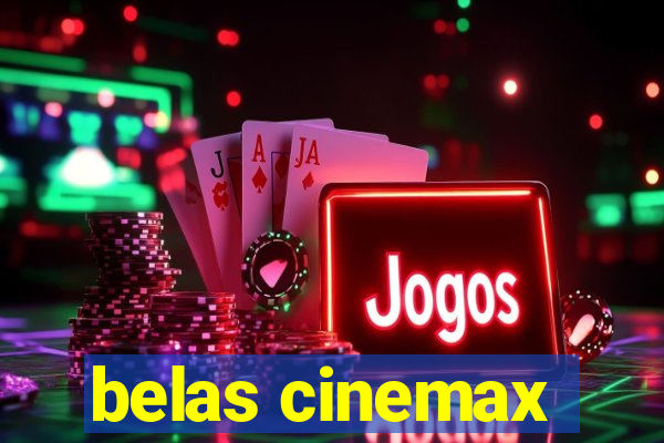 belas cinemax