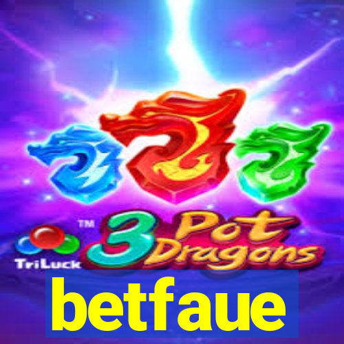 betfaue