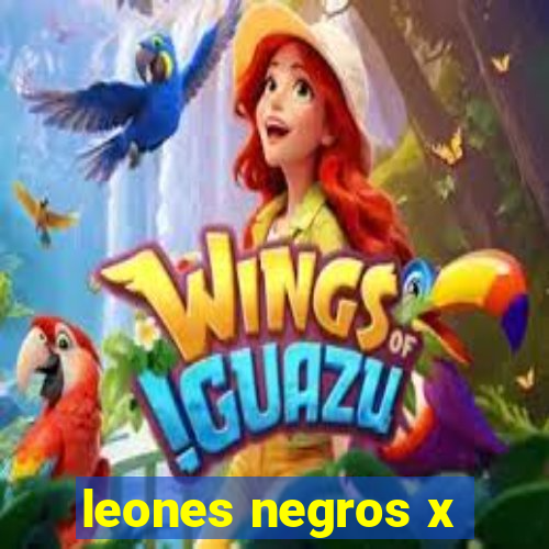 leones negros x