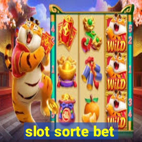 slot sorte bet