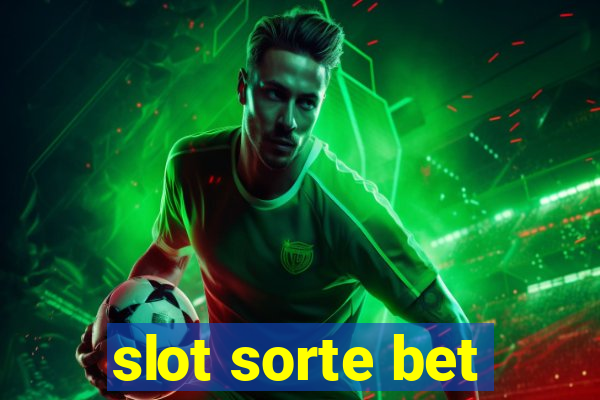 slot sorte bet