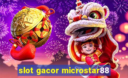 slot gacor microstar88