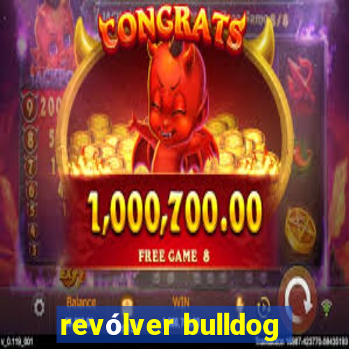 revólver bulldog