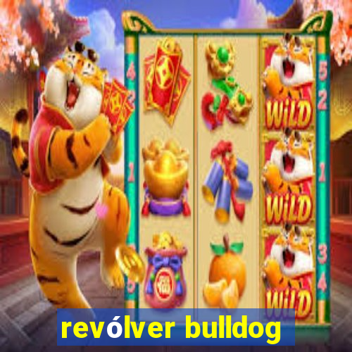 revólver bulldog