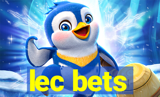 lec bets