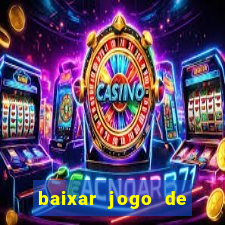 baixar jogo de ca?a níqueis