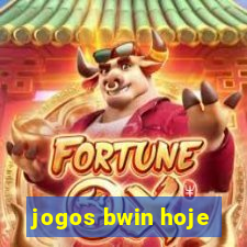 jogos bwin hoje