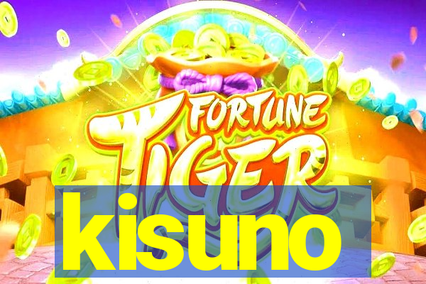 kisuno