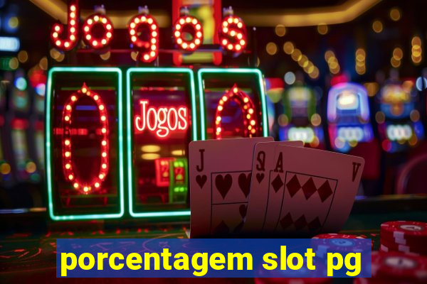 porcentagem slot pg