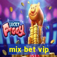 mix bet vip