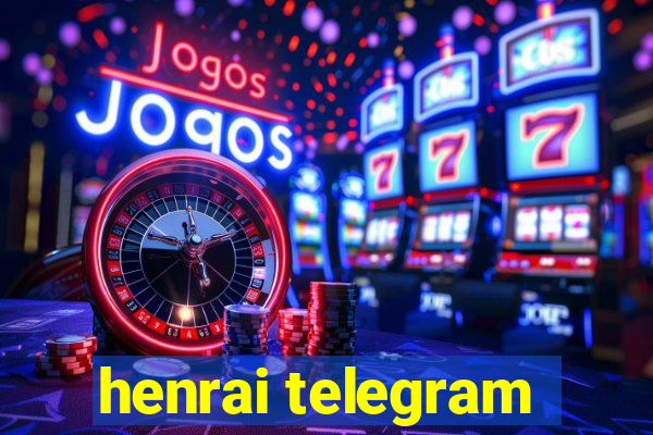 henrai telegram