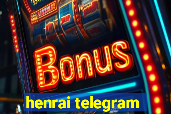 henrai telegram