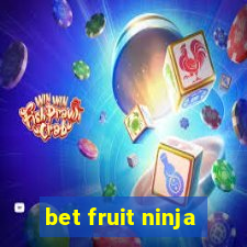 bet fruit ninja