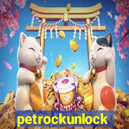 petrockunlock