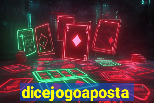 dicejogoaposta