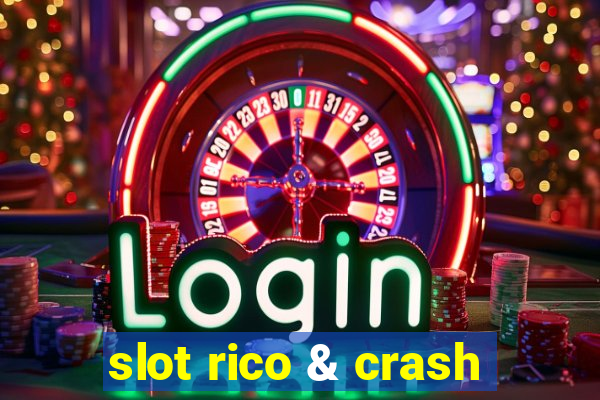 slot rico & crash