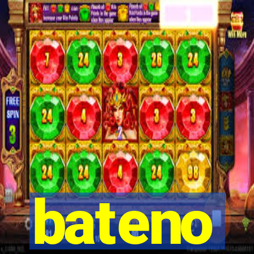 bateno