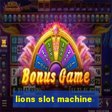 lions slot machine