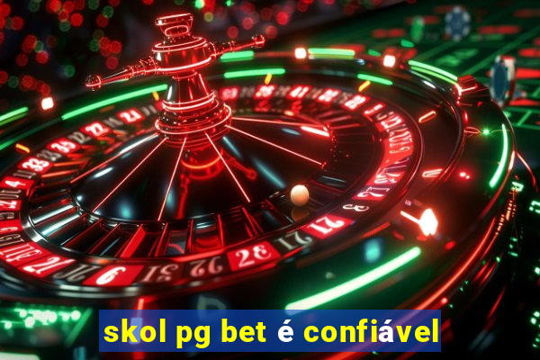 skol pg bet é confiável