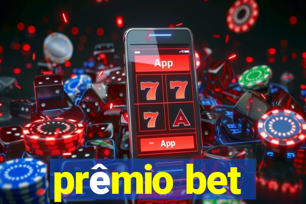 prêmio bet