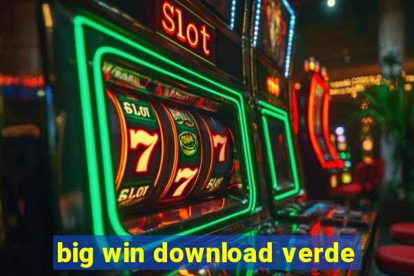 big win download verde