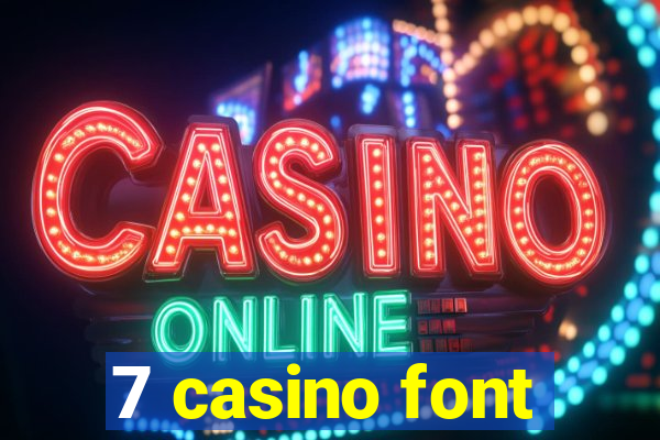 7 casino font